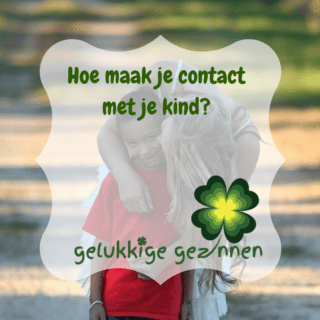 hoe-maak-je-contact-met-je-kind